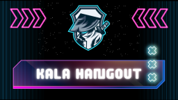 Kala Hangout Discord Server Banner