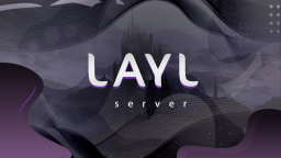 L A Y L Discord Server Banner
