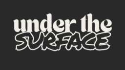 Under The Surface Discord Server Banner