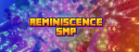 Reminiscence SMP Discord Server Banner