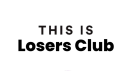 This Is Losers Club Discord Server Banner