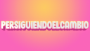 Persiguiendoelcambio Discord Server Banner