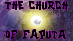 Church Of Faputa Discord Server Banner