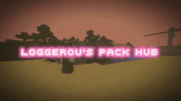Loggerou's Pack Hub Discord Server Banner