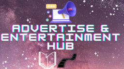 Advertise & Entertainment Hub Discord Server Banner