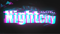 NightCity RolePlay Discord Server Banner