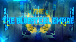 The Bluesteel Empire ⌠TBE⌡ Discord Server Banner