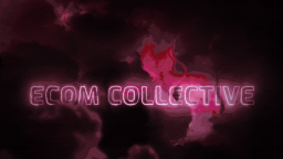Ecom Collective Discord Server Banner