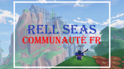 Rell Seas Communaute 𝔉ℜ Discord Server Banner