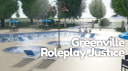 💦 Greenville Roleplay Justice™ Discord Server Banner