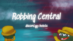 Robbing Central Discord Server Banner