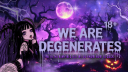 We are Degenerates Discord Server Banner