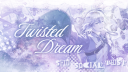 ✿   ݂   `   twisted dream  ִ   #4.4K Discord Server Banner