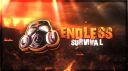 ENDLESS SURVIVAL🔥 Discord Server Banner