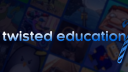 Twisted Education Discord Server Banner