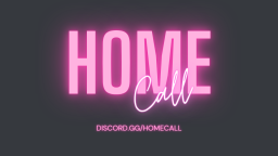 Home Call  🏠 Discord Server Banner