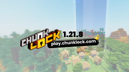 ChunkLock - Minecraft 1.21.8 Discord Server Banner