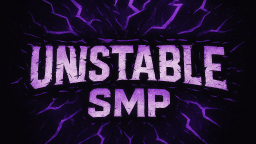 Unstable SMP Discord Server Banner