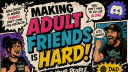 Making Adult Friends is Hard! Discord Server Banner