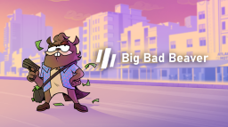Big Bad Beaverβs Dam Discord Server Banner