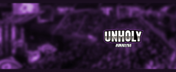 UNHOLY eSports Discord Server Banner