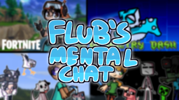 Flub's Mental Chat Discord Server Banner