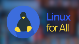 Linux For All Discord Server Banner