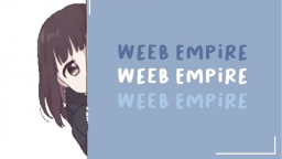 Weeb Empire Discord Server Banner