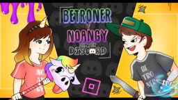 😊 Betroner y Noangy 😊 Discord Server Banner