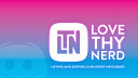 Love Thy Nerd Discord Server Banner