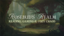 Rosebud's Realm Discord Server Banner