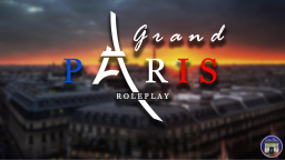 『🇫🇷』 Grand Paris RP Discord Server Banner