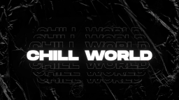 Chill World Discord Server Banner