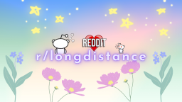 r/LongDistance - Support & Community for LDRs! Discord Server Banner
