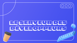 Les Joies du Code Discord Server Banner