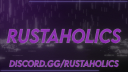 Rustaholics Discord Server Banner