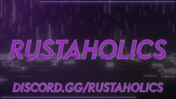 Rustaholics Discord Server Banner