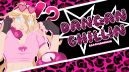 ·˚ 💿 ‧₊˚ Dangan Chillin 💄 ⭒˚. Discord Server Banner