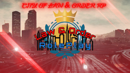 CITY OF LAW & ORDER RP™ (HQ) 2025 Discord Server Banner