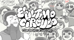 El Ultimo Circulo Discord Server Banner