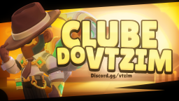 Clube do VTzim Discord Server Banner