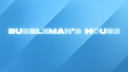 bubbleman's house 🛁 Discord Server Banner