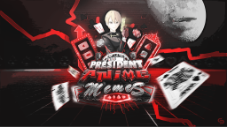 President Anime Memes Discord Server Banner