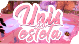 Unis da Estela (●'◡'●) Discord Server Banner