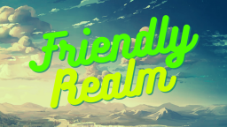 π² Friendly Realm π² Discord Server Banner