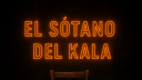 El Sotano del Kala Discord Server Banner