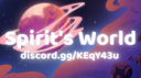 Spirit's World Discord Server Banner