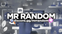 Mr. Random Discord Server Banner