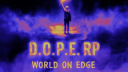 [D.O.P.E. RP World On Edge™ Discord Server Banner