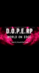 [D.O.P.E. RP World On Edge™ Discord Server Banner